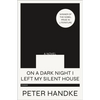 On a Dark Night I Left My Silent House - Paperback