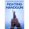 Fighting Handgun: The Art & Science of Defensive Shooting - Paperback