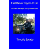 It Will Never Happen to Me - Paperback