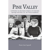 Pine Valley: A Window to the Early History of Colorado Springs and the U.S. Air Force Academy - Paperback