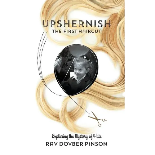 Upshernish: The First Haircut - Hardcover