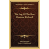 The Log Of The Bon Homme Richard - Hardcover