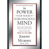 The Power of Your Subconscious Mind Deluxe Edition: Deluxe Edition - Hardcover