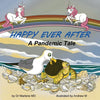 Happy Ever After: A Pandemic Tale - Paperback