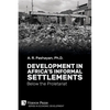Development in Africa's Informal Settlements: Below the Proletariat - Paperback