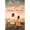 The Orphans of Mersea House - Hardcover