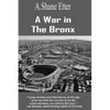 A War in the Bronx - Paperback