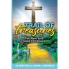 Trail of Treasures: For New and Used Christians - Paperback