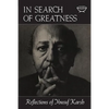 In Search of Greatness: Reflections of Yousuf Karsh - Paperback