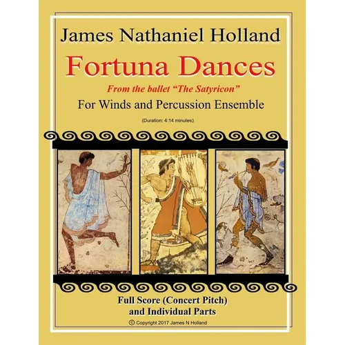 Fortuna Dances: from the ballet "The Satyricon" for Winds and Percussion Ensemble - Paperback
