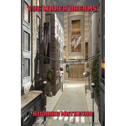 The Waker Dreams: A Positronic Book - Paperback