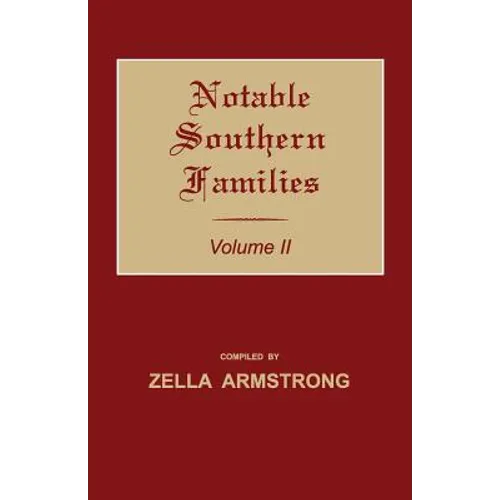 Notable Southern Families. Volume II - Paperback