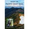 Hiking the Pacific Crest Trail: Mexico to Canada - Paperback