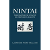 Nintai: Philosophical Lessons in Okinawan Karate - Paperback