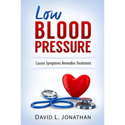 Low Blood Pressure - Silent Killer - Paperback