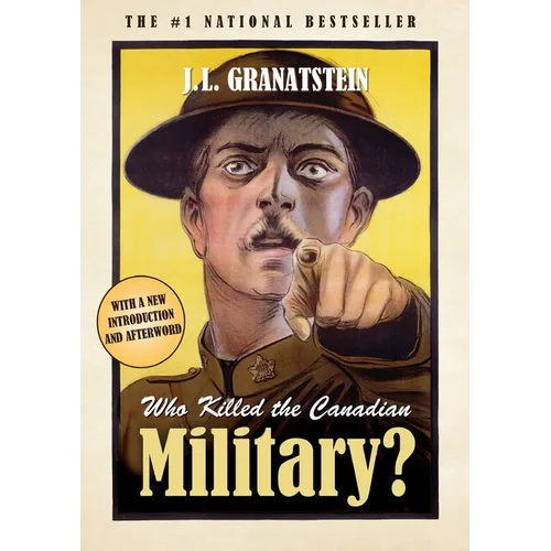 Who Killed the Canadian Military? - Paperback