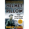 Helmet for My Pillow: From Parris Island to the Pacific - Paperback