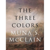 The Three Colors - Hardcover