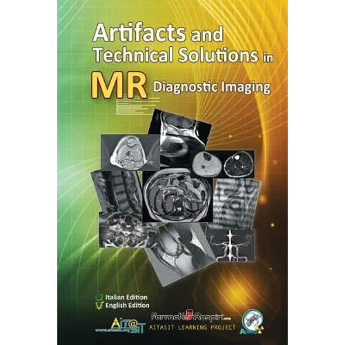 Artifacts and Technical Solutions in MR Diagnostic Imaging - Paperback