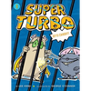 Super Turbo Gets Caught - Paperback