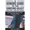 A Seniors Guide to the S24, S24+ and S24 Ultra: Getting Started with the 2024 Samsung Galaxy - Paperback
