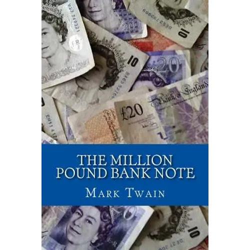 The Million Pound Bank Note - Paperback