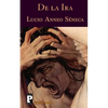De la ira - Paperback