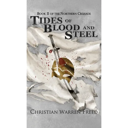 Tides of Blood and Steel - Hardcover