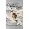 Tides of Blood and Steel - Hardcover