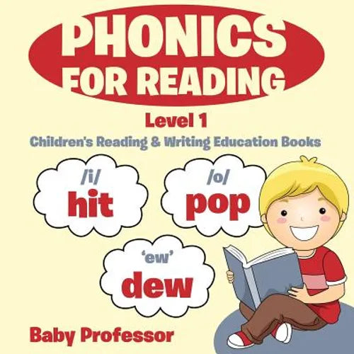 Phonics for Reading Level 1: Children's Reading & Writing Education Books - Paperback