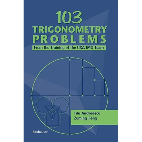 103 Trigonometry Problems: From the Training of the USA Imo Team - Paperback