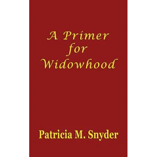 A Primer for Widowhood - Paperback