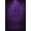 A Life of a Christian - Paperback