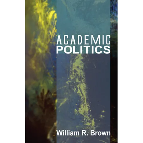 Academic Politics - Paperback