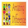 Amazing Difference: A Rhyming Picture Book for Children about Celebrating Difference and Diversity - Paperback