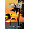 Blood Glucose & Insulin Register: Take control of your diabetes - Paperback