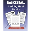 Basketball Activity Book for Kids: Dot-to-Dot, Word Scramble, Mazes, Word Search, Sudoku and Crossword Activity Book for Kids 2nd Grade and Over - Paperback