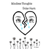 Mindless thoughts, Broken hearts - Paperback