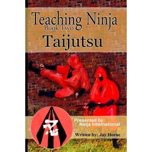 Teaching Ninja: Taijutsu - Paperback