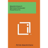 Kropotkin's Revolutionary Pamphlets - Paperback
