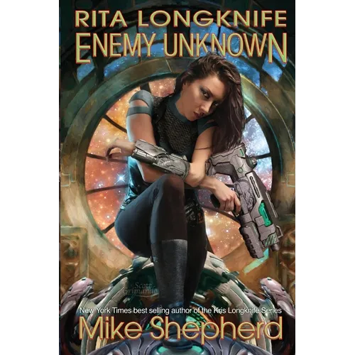 Rita Longknife: Enemy Unknown: Book 1 of the Iteeche War - Paperback