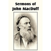 Sermons of John Macduff - Paperback