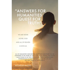 "Answers for Humanities quest for Truth": We are never alone, God and all of Heaven is with us - Hardcover