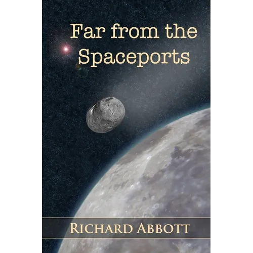 Far from the Spaceports - Paperback