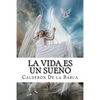 La Vida es un Sueño - Paperback