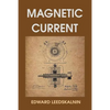 Magnetic Current - Paperback