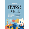The Impossible Question of Living Well: How do we hold on to what matters, while also knowing how to let go? - Paperback