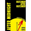 After Midnight: Watchmen After Watchmen - Hardcover