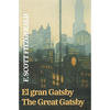 El gran Gatsby - The Great Gatsby: Texto paralelo bilingüe - Bilingual edition: Inglés - Español / English - Spanish - Paperback