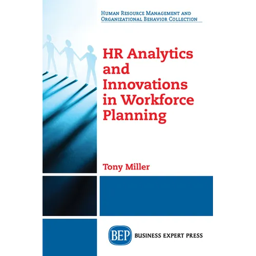 HR Analytics and Innovations in Workforce Planning - Paperback
